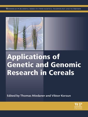 cover image of Applications of Genetic and Genomic Research in Cereals